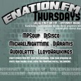 enationFM Thursday Lineup Every Thursday starting at 3pm EST (20:00 GMT) catch over 9 straight hours of your favorite live EDM ranging from house and techno, trance, breakbeats and glitch, […]